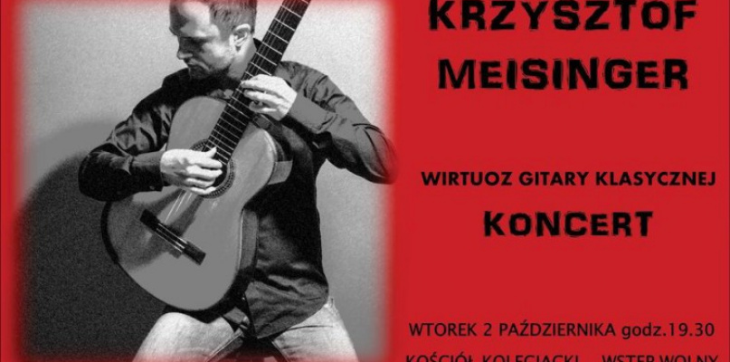 Wyjątkowy koncert  Krzysztofa Meisingera [ZDJĘCIA]