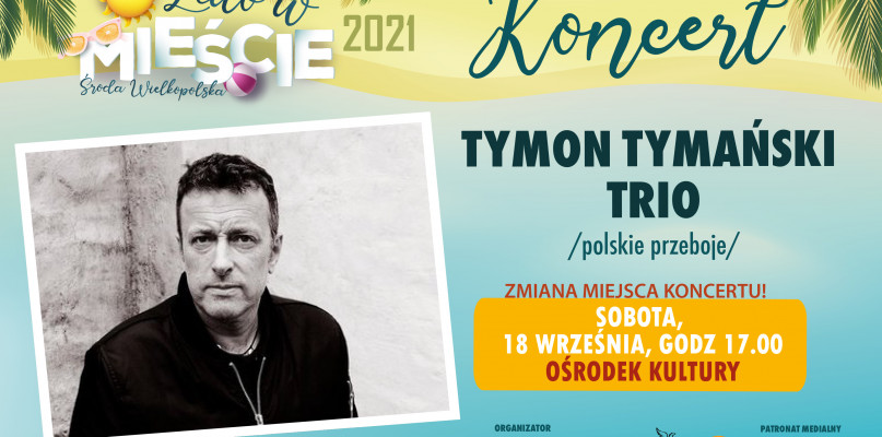 Koncert odbędzie się w Ośrodku Kultury w Środzie