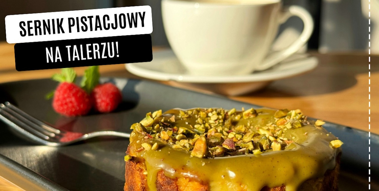 Sernik pistacjowy w Bistro na Talerzu zachwycił podniebienia Gości!