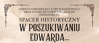 Spacer historyczny w poszukiwaniu Edwarda...-3287