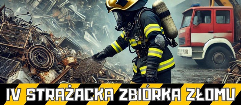 IV Strażacka zbiórka złomu