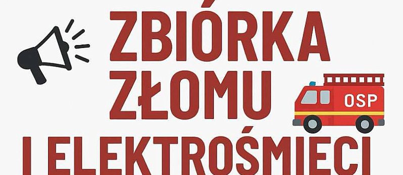 Zbiórka złomu i elektrośmieci
