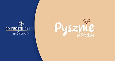 Nowa nazwa, ten sam smak – „Po Prostu Pysznie” to teraz "Pysznie w Środzie"-21495