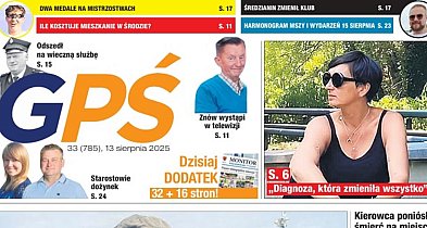 Minął kolejny tydzień. O czym piszemy w nowym wydaniu GPŚ?-22556