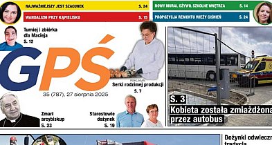 Minął kolejny tydzień. O czym piszemy w nowym wydaniu GPŚ?-22735