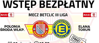 Mecz III ligi  Polonia Środa Wielkopolska - Elana Toruń-123926