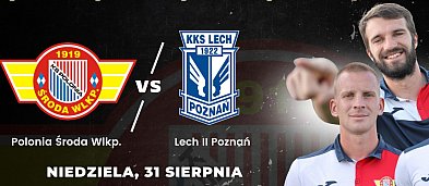 Mecz III ligi  Polonia Środa Wielkopolska - Lech II Poznań-124555