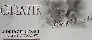 Grafiki Jerzego Sobczaka i koncert gitarowy Aleksandry Leporowskiej-3532