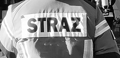 Strażacka rodzina w żałobie. Oddadzą hołd Druhowi-24208