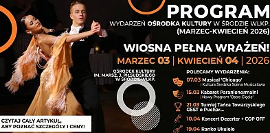 Co dziać się będzie w Ośrodku Kultury w Środzie? Program marzec–kwiecień