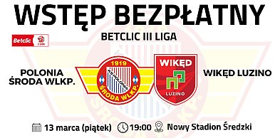Piłkarski piątek w Środzie! Polonia zagra z Wikędem Luzino