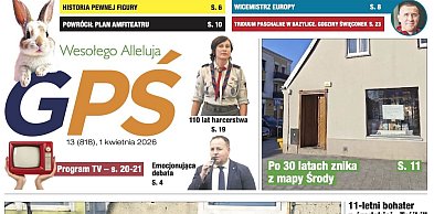 Minął kolejny tydzień. O czym piszemy w nowym wydaniu GPŚ?
