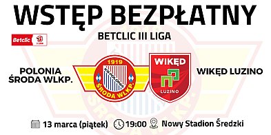 Piłkarski piątek w Środzie! Polonia zagra z Wikędem Luzino