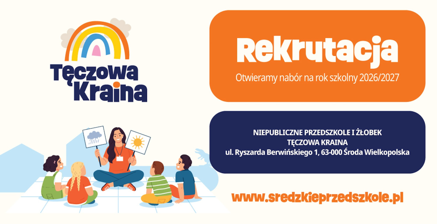 Rekrutacja: Niepubliczne Przedszkole i Żłobek Tęczowa Kraina w Środzie Wielkopolskiej 